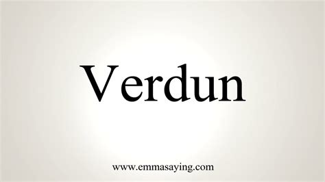 how do you pronounce verdun.
